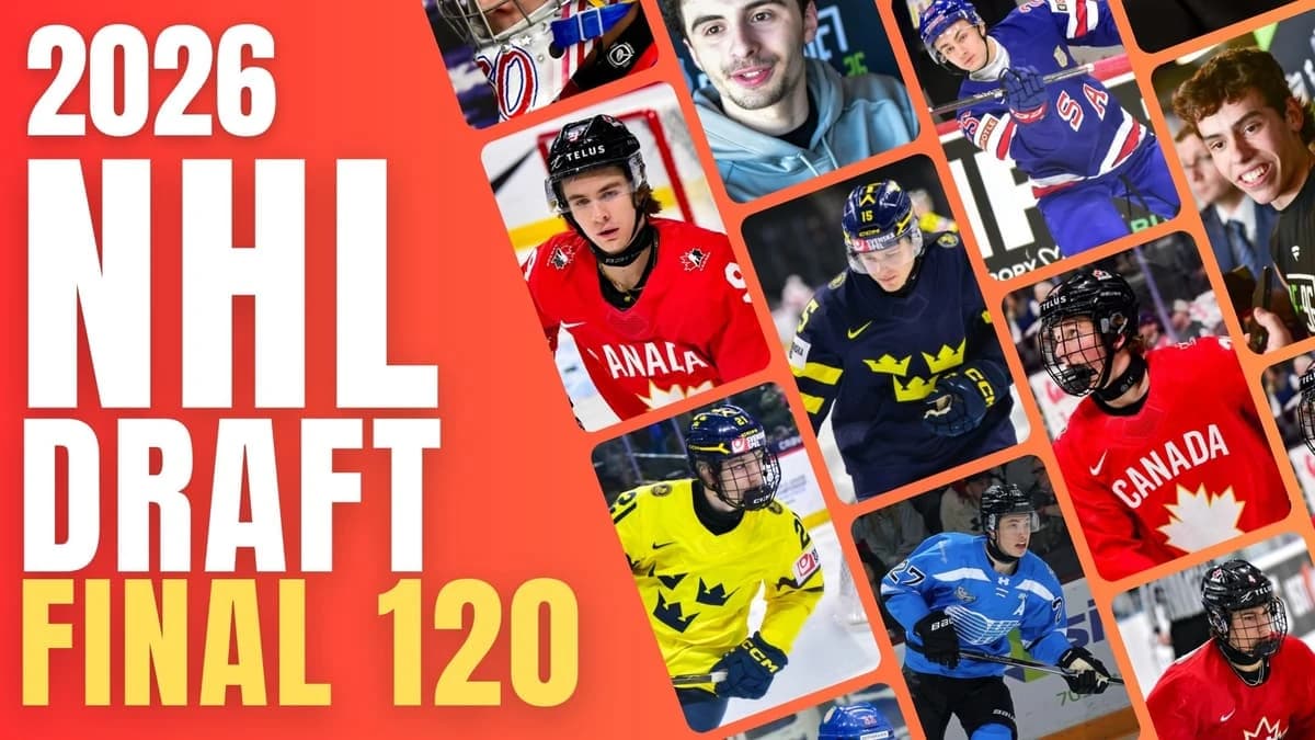 2026 NHL Draft Rankings: Final Top 120