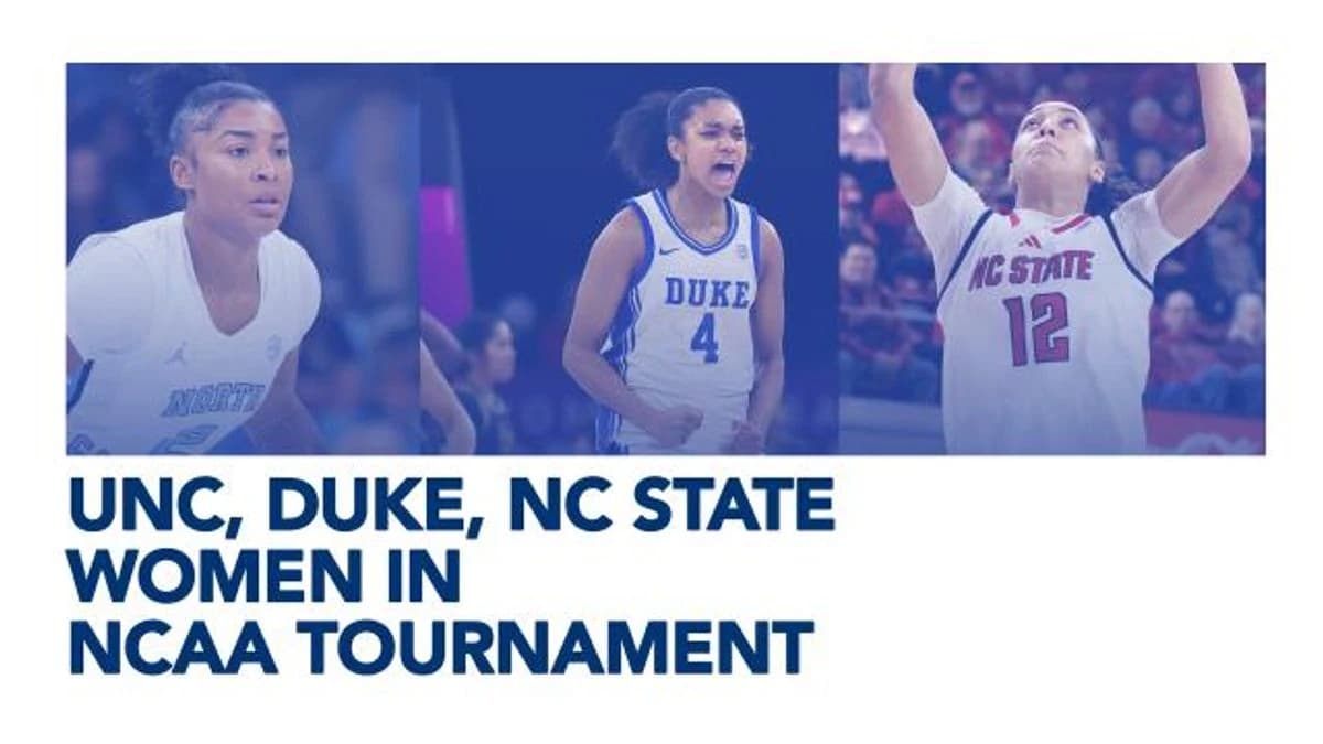 2026 Women's NCAA Tournament: The paths for Duke, UNC and NC State to the Final Four