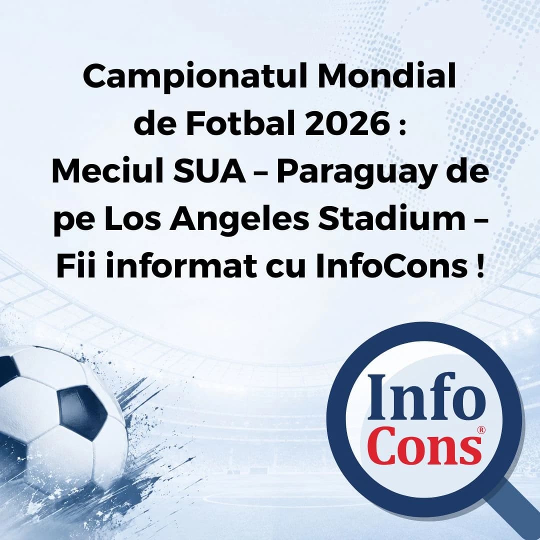 Campionatul Mondial de Fotbal 2026 : Meciul SUA – Paraguay de pe Los Angeles Stadium – Fii informat