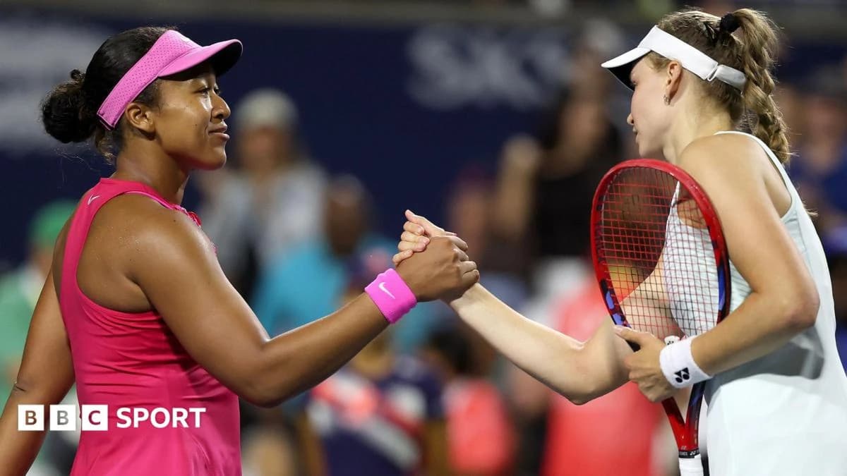 Canadian Open: Elena Rybakina knocks Naomi Osaka out after comeback