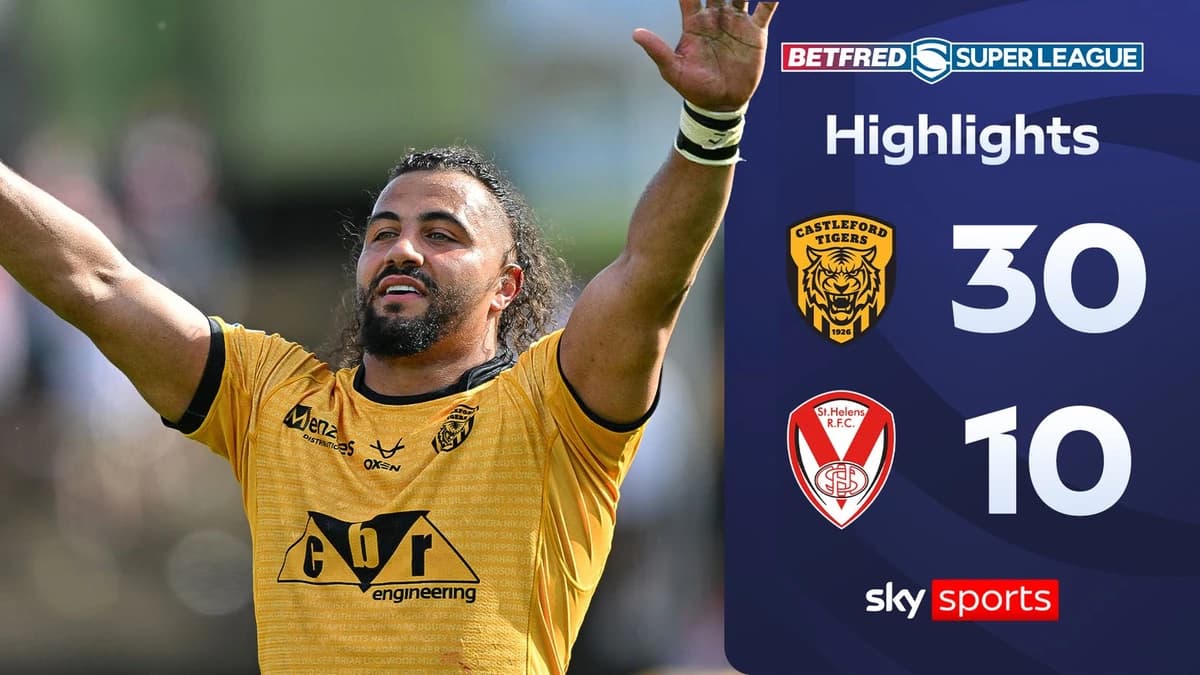 Castleford Tigers 30-10 St Helens | Super League Highlights