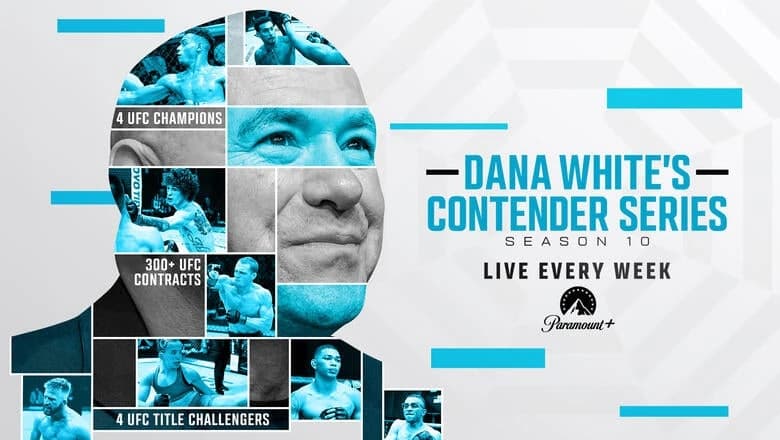 DANA WHITE’S CONTENDER SERIES DEBUTS ON PARAMOUNT+ WITH HISTORIC 10TH SEASON