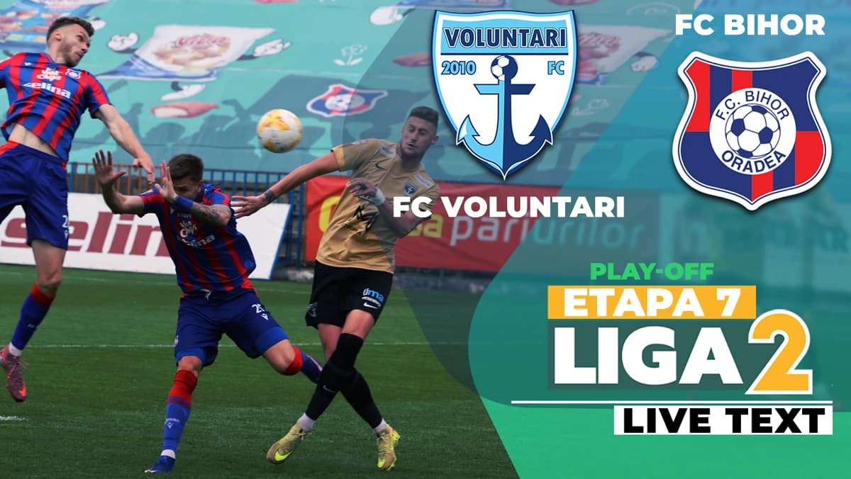 FC Voluntari – FC Bihor se joacă ACUM. Orădenii scapă de o eliminare în prima repriză și de un gol d