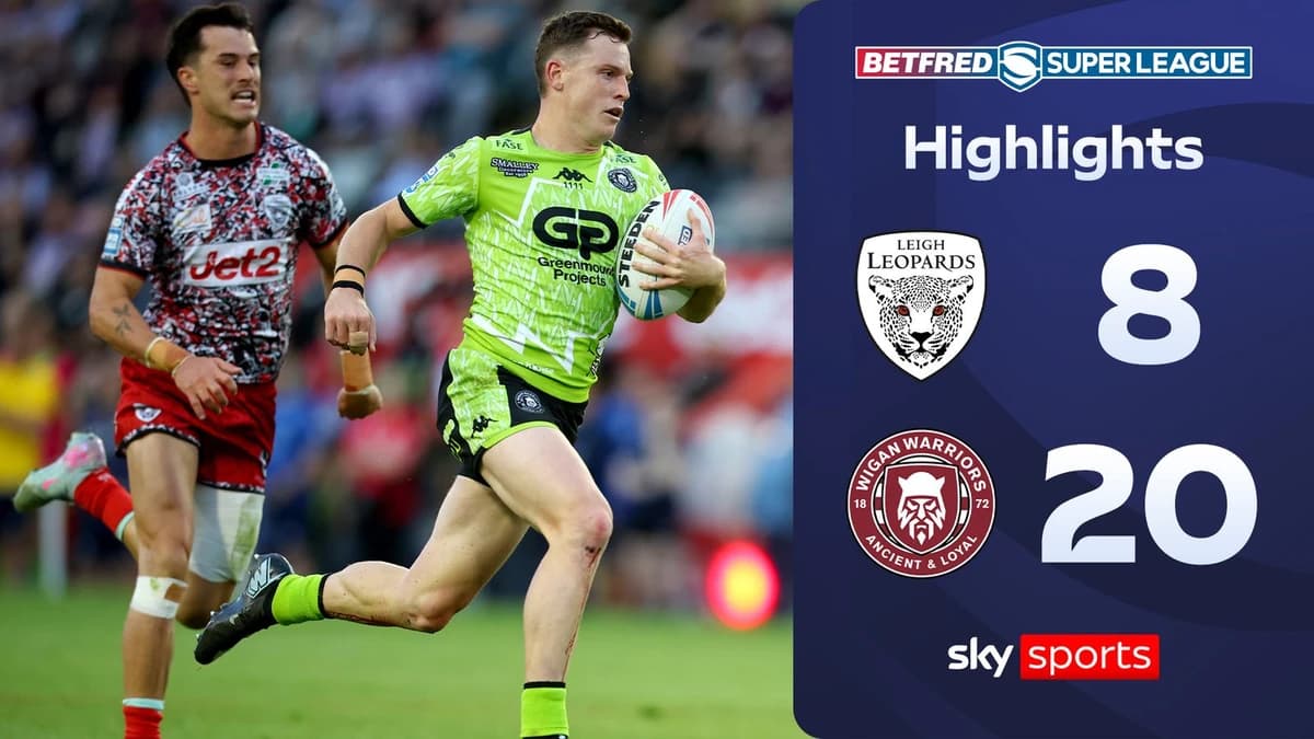 Highlights of Wigan Warriors' 20-8 victory over Leigh Leopards in the Super League.