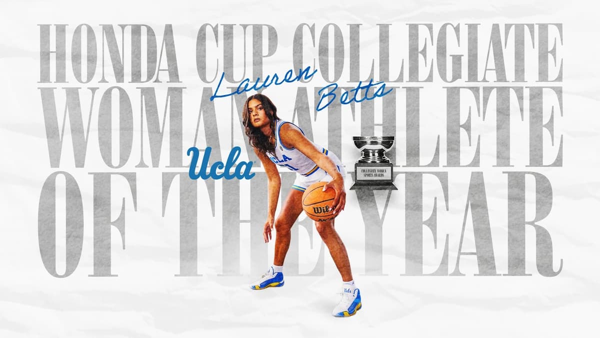 Lauren Betts wins 2026 Honda Cup after leading UCLA to NCAA basketball championship