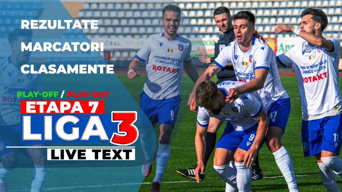 Liga 3, penultima etapă din play-off și ultima din play-out. 18 partide se dispută astăzi, când vor