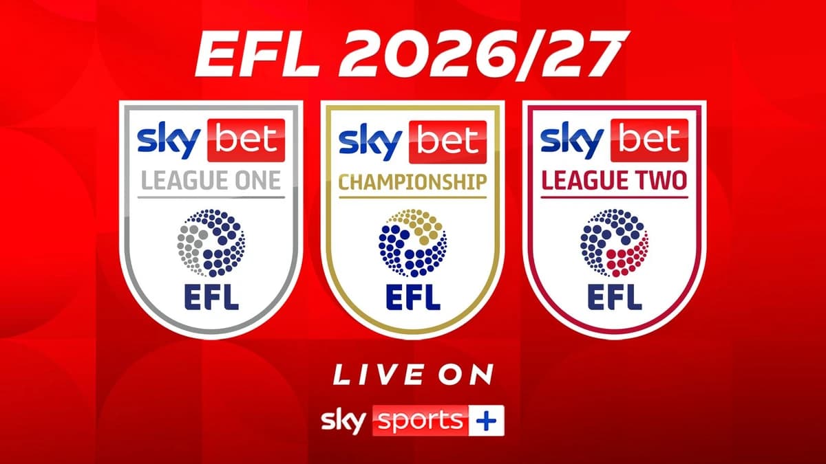 Live EFL 2026/27 fixtures on Sky Sports | Championship, League One, League Two games, dates, kick-of