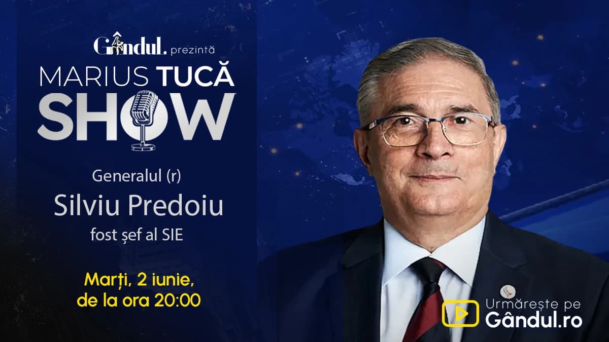 Marius Tucă Show începe marți, 2 iunie, de la ora 20.00, live pe Gândul. Invitat: Gen (R) Silviu Pre