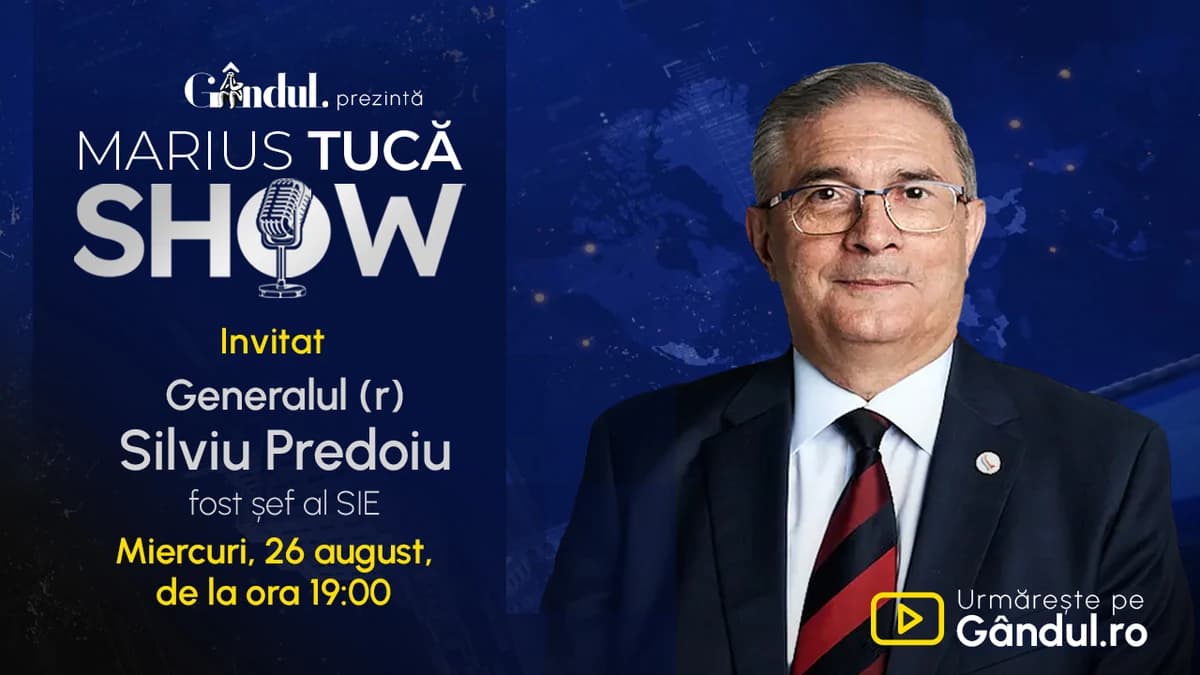 Marius Tucă Show începe miercuri, 26 august, de la ora 19.00, live pe Gândul. Invitat: Gen (R) Silvi