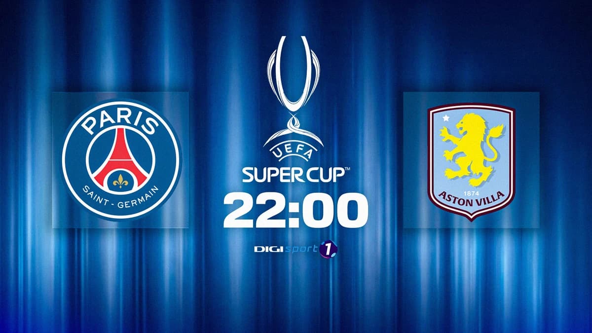 PSG - Aston Villa, LIVE VIDEO, miercuri, 22:00, Digi Sport 1. Se decide supercampioana Europei!