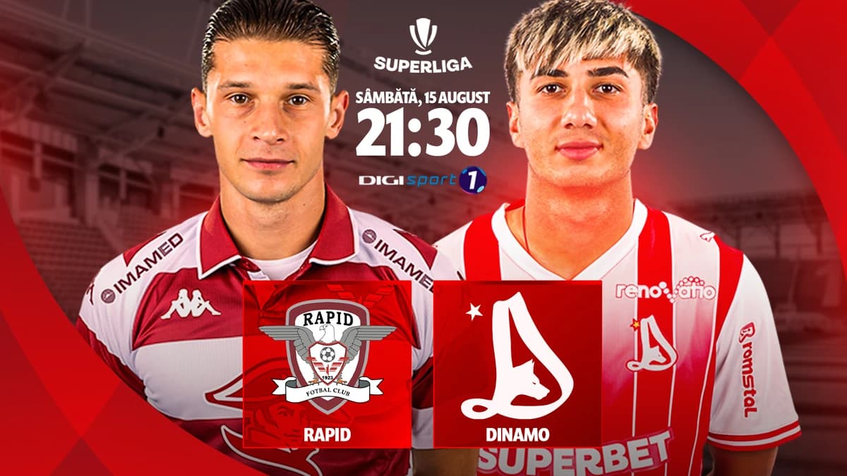 Rapid - Dinamo, 21:30, LIVE VIDEO, Digi Sport 1, 15 august. Se anunță un derby ca pe vremuri! Sold-o
