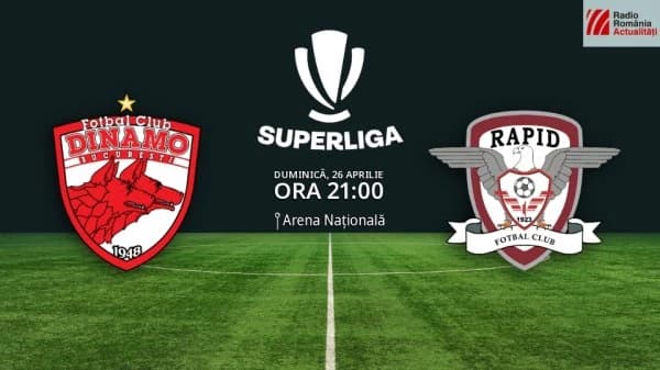 Superliga: Dinamo - Rapid, derby pentru cupele europene. Ora 21:00, în direct la RRA.