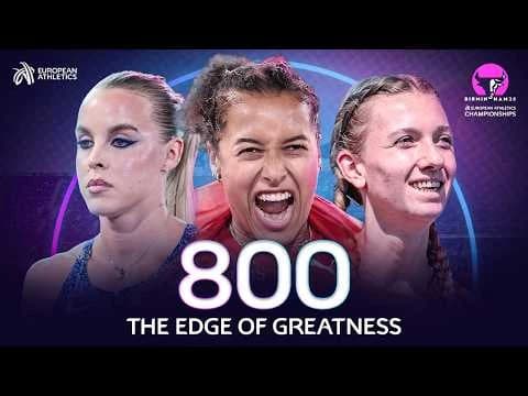 Videos | The story of the 800m in Birmingham 2026