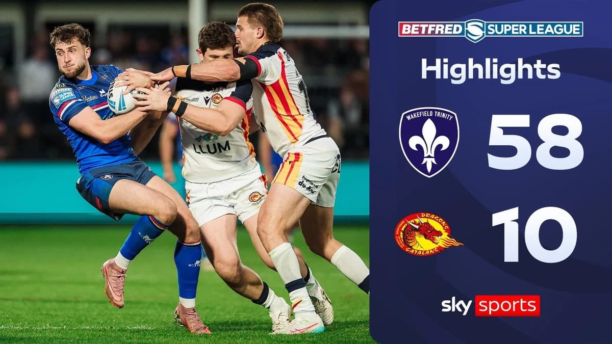 Wakefield Trinity 58-10 Catalans Dragons | Super League highlights